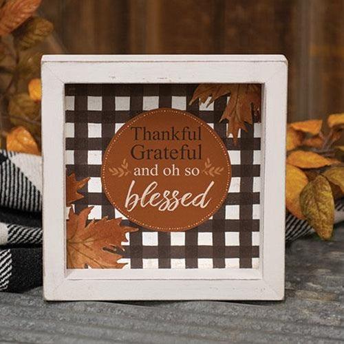 Thankful, Grateful and Oh So Blessed Shadowbox Sign