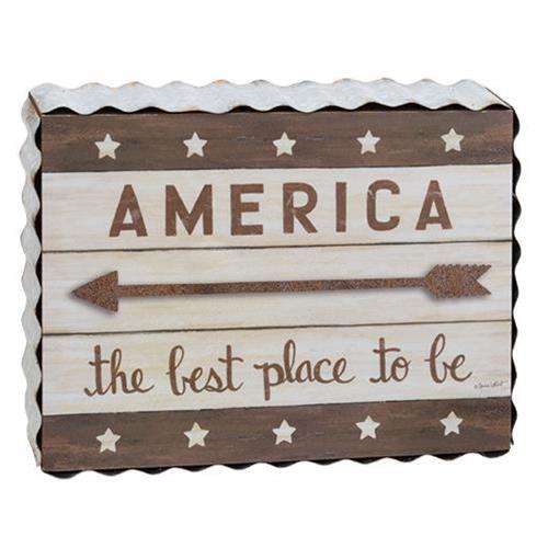 *America the Best Place to Be Box Sign