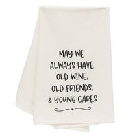May We Always Have Old Wine Old Friends Dish Towel - The Fox Decor