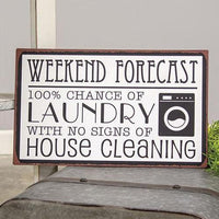 Thumbnail for Weekend Forecast Laundry Metal Sign - The Fox Decor