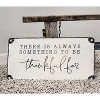 Thumbnail for Always Something to Be Thankful For Distressed Metal Sign