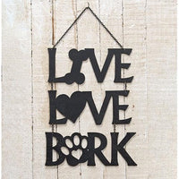 Thumbnail for Live Love Bark Hanging Metal Sign