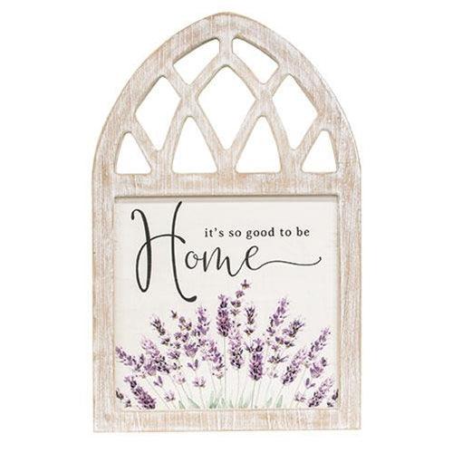 It's So Good To Be Home Lavender Wood Cathedral Sign - The Fox Decor