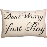 Casement Natural Don't Worry Just Pray Pillow 14x22 VHC Brands - The Fox Decor