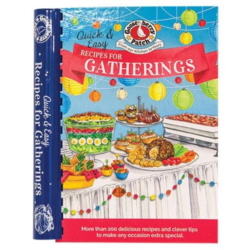 Quick & Easy Recipes for Gatherings Cookbook