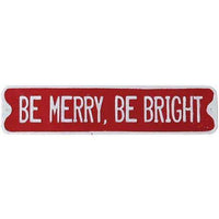 Thumbnail for Be Merry, Be Bright Street Sign General CWI+ 