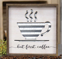 Thumbnail for But First Coffee Metal Cutout Framed Sign Pictures & Signs CWI+ 