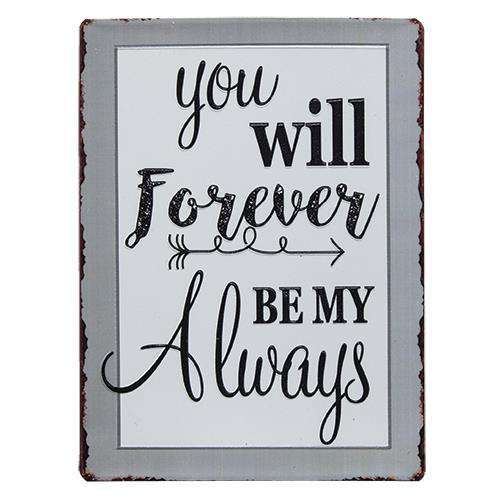 Forever My Always Sign CHD Signs & Wall Accents CWI+ 