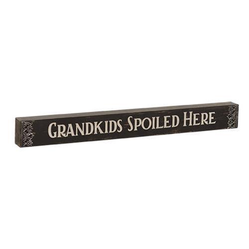 Grandkids Spoiled Here Block - The Fox Decor