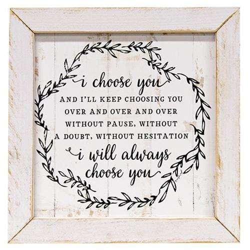 I Choose You Framed Print General CWI+ 