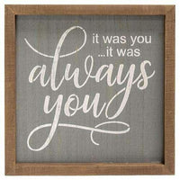 It Was Always You Framed Sign - The Fox Decor