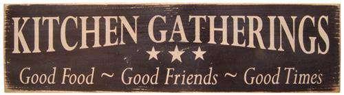 Kitchen Gatherings Sign Signs CWI+ 
