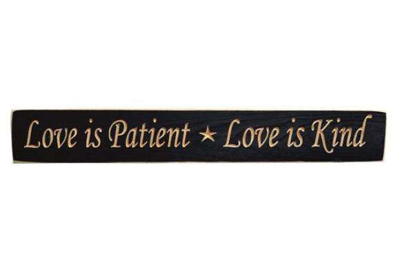 Love Is Patient Engraved Sign, 24" - The Fox Decor