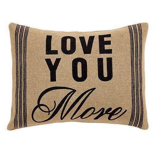 Love You More Burlap Pillow, 14x18 Pillows VHC Brands 