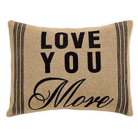 Thumbnail for Love You More Burlap Pillow, 14x18 Pillows VHC Brands 