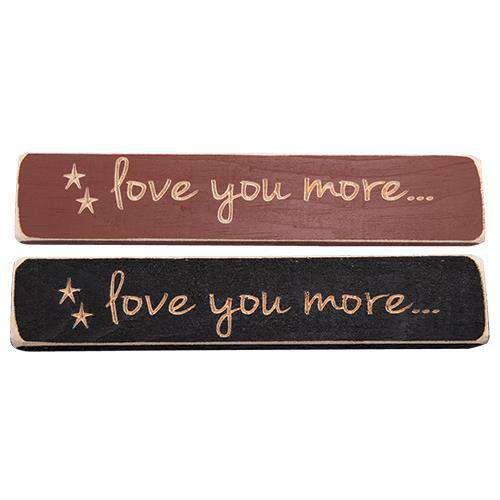 Love You More Engraved Block, 9", Asst - The Fox Decor