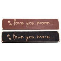 Love You More Engraved Block, 9